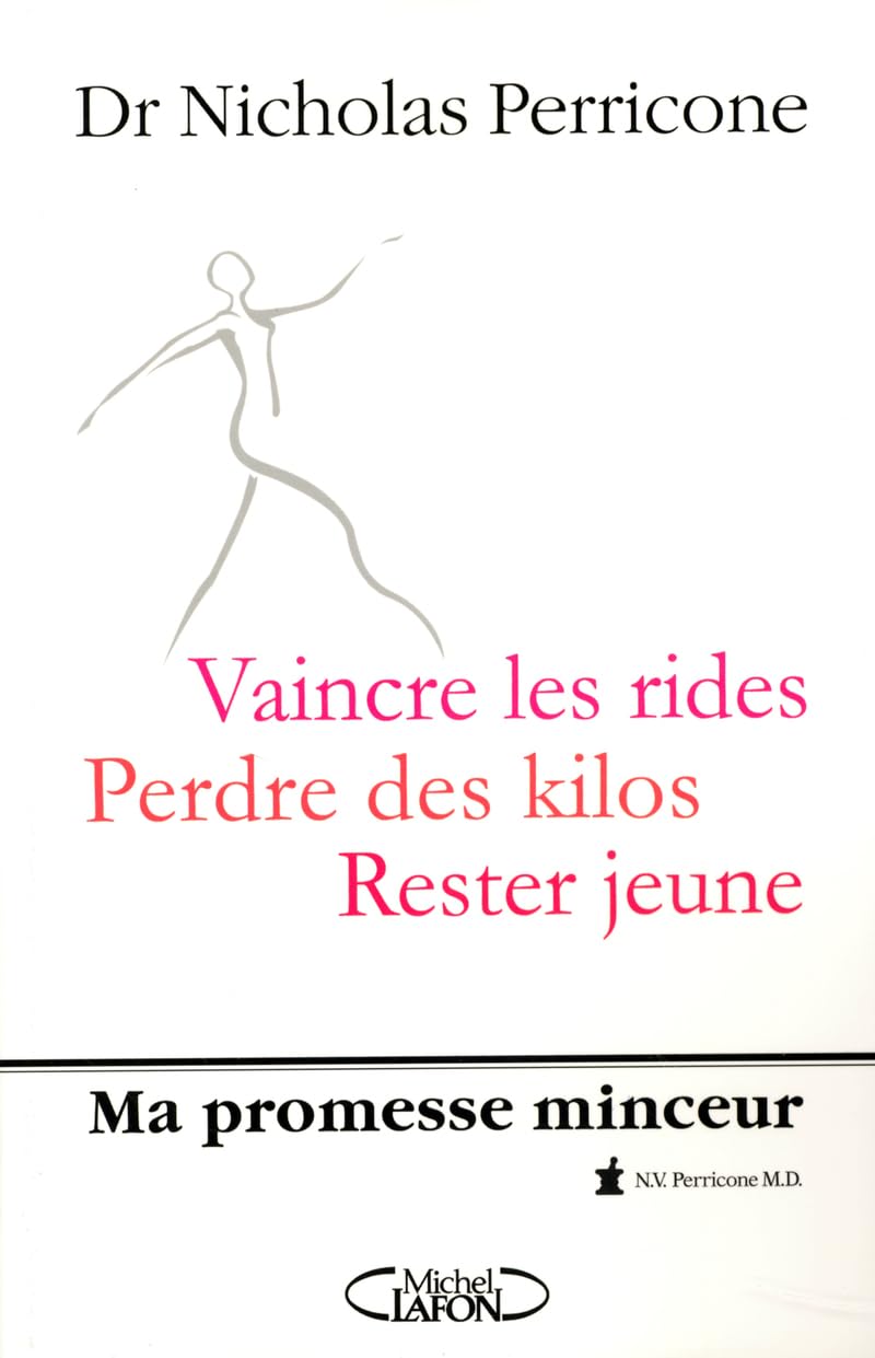 Ma promesse minceur - vaincre les rides, perdre des kilos, rester jeune Parents & Children