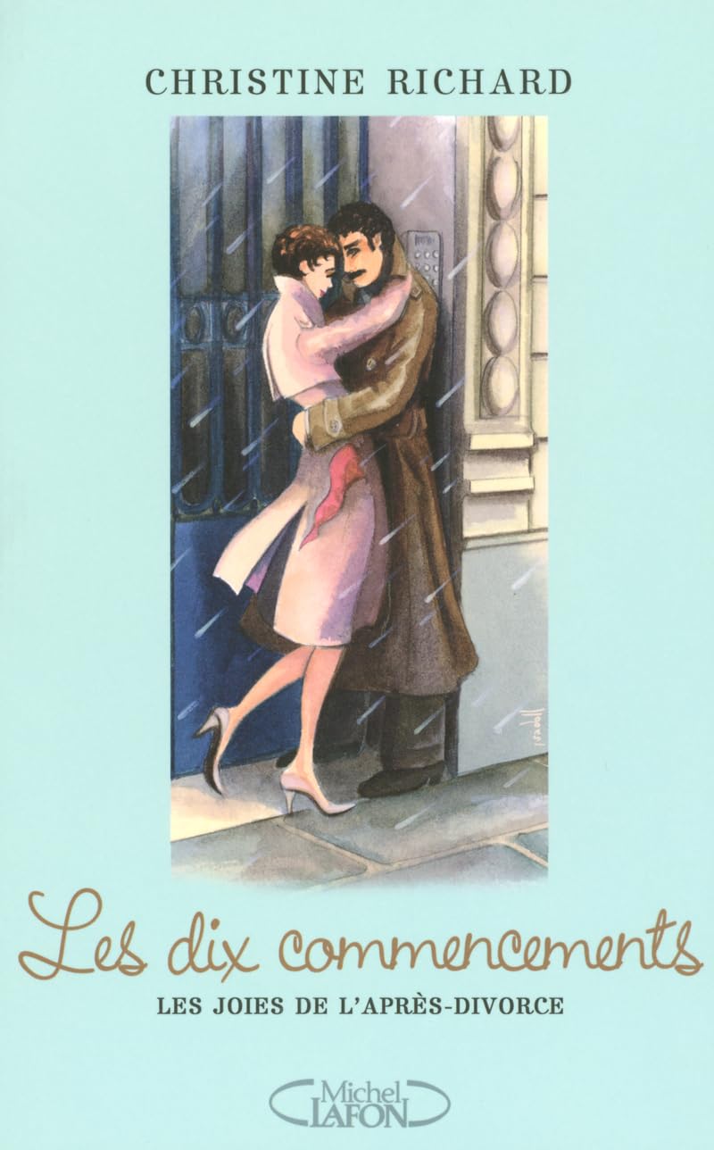 Les dix commencements - Les joies de l'après divorce book