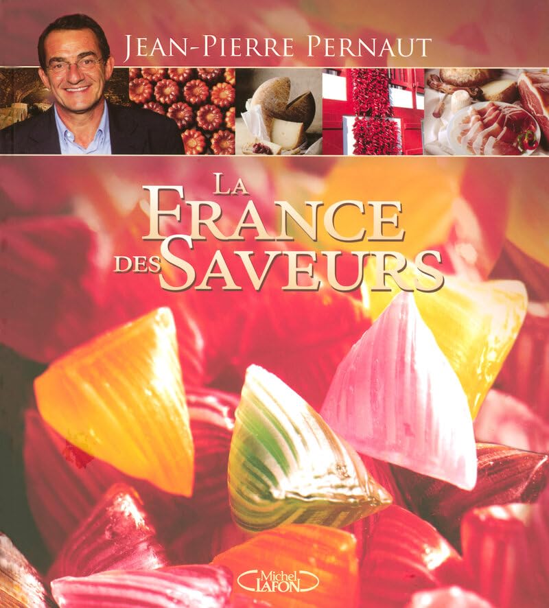 La France des saveurs book