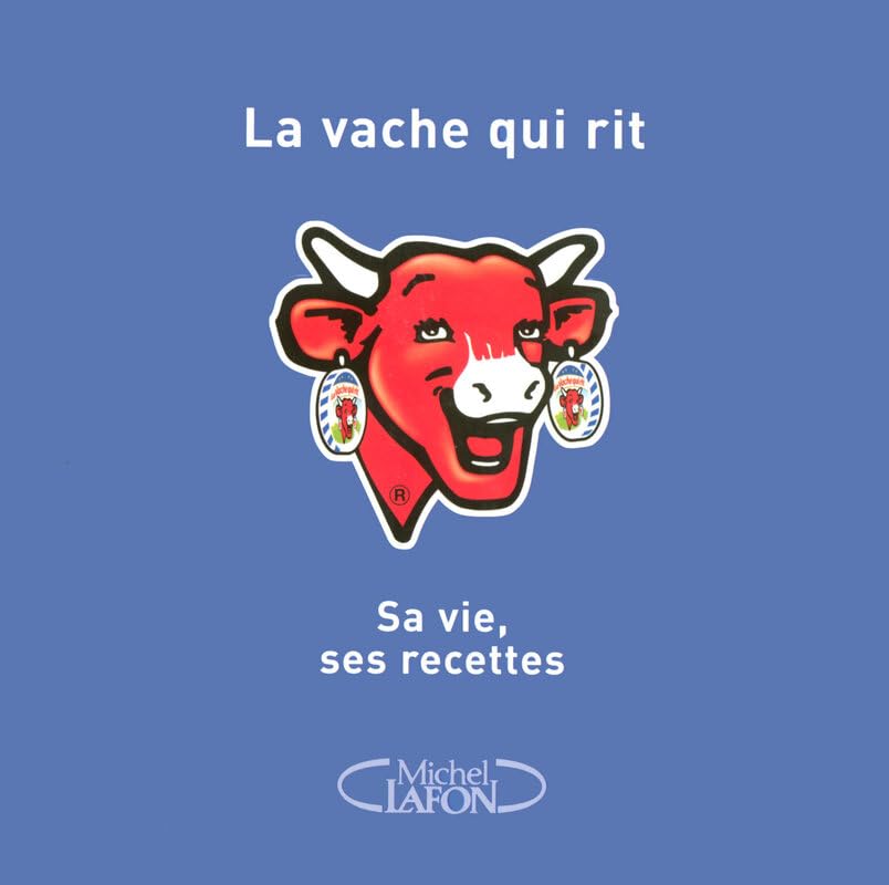 La vache qui rit sa vie, ses recettes Leisure, Home & Garden