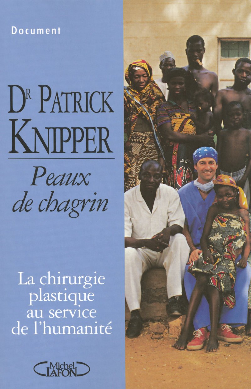 Peaux de chagrin - La chirurgie plastique au service de l'humanité Medicine