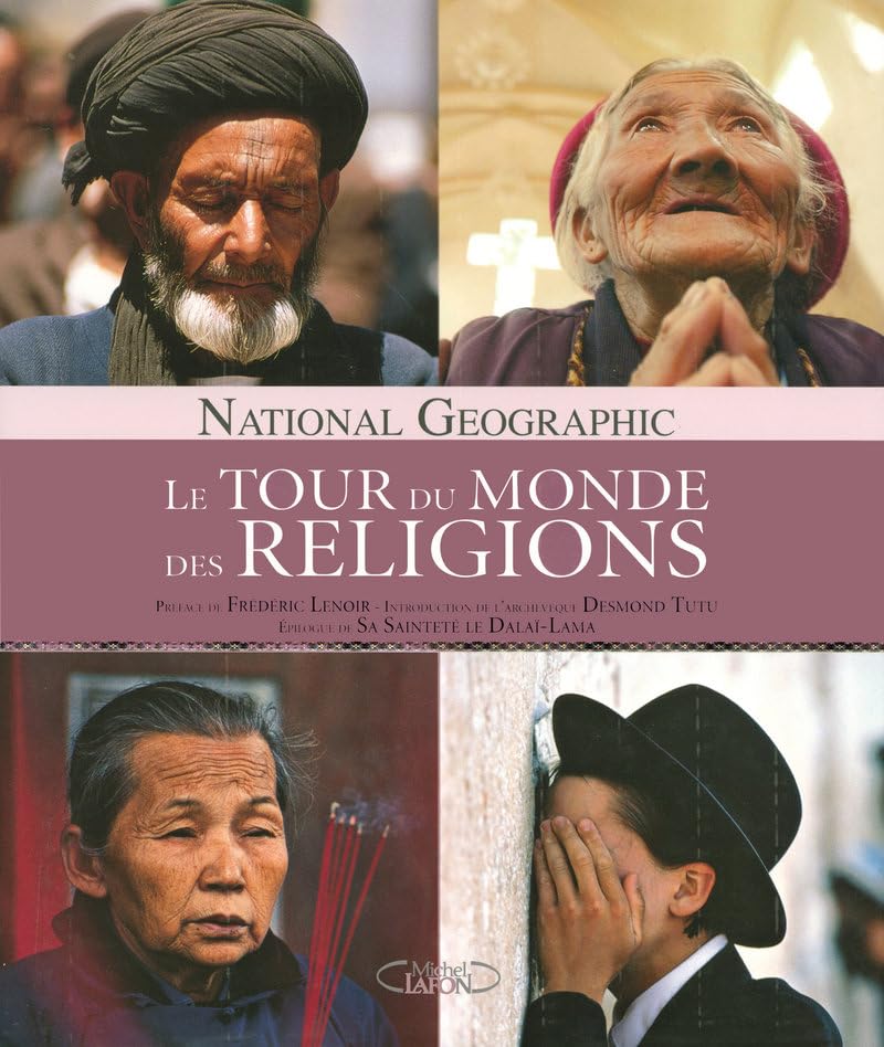 Le tour du monde des religions Religion & Esotericism