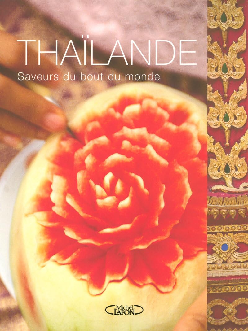 Thaïlande saveurs du bout du monde Leisure, Home & Garden