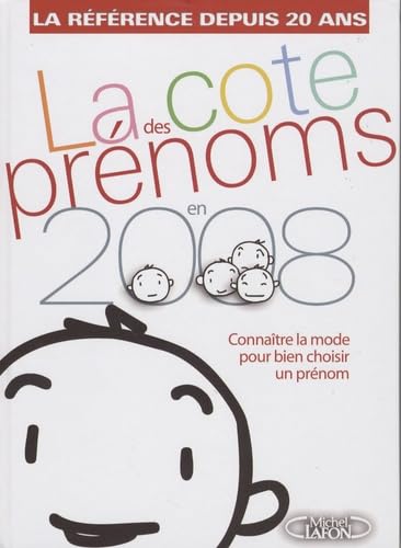 La côte des prénoms en 2008 book