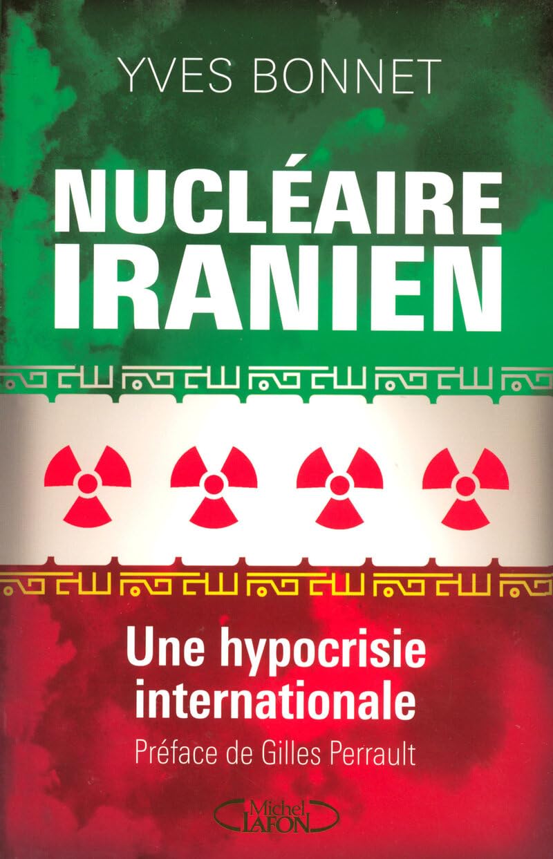 Nucléaire iranien une hypocrisie internationale Politics & History