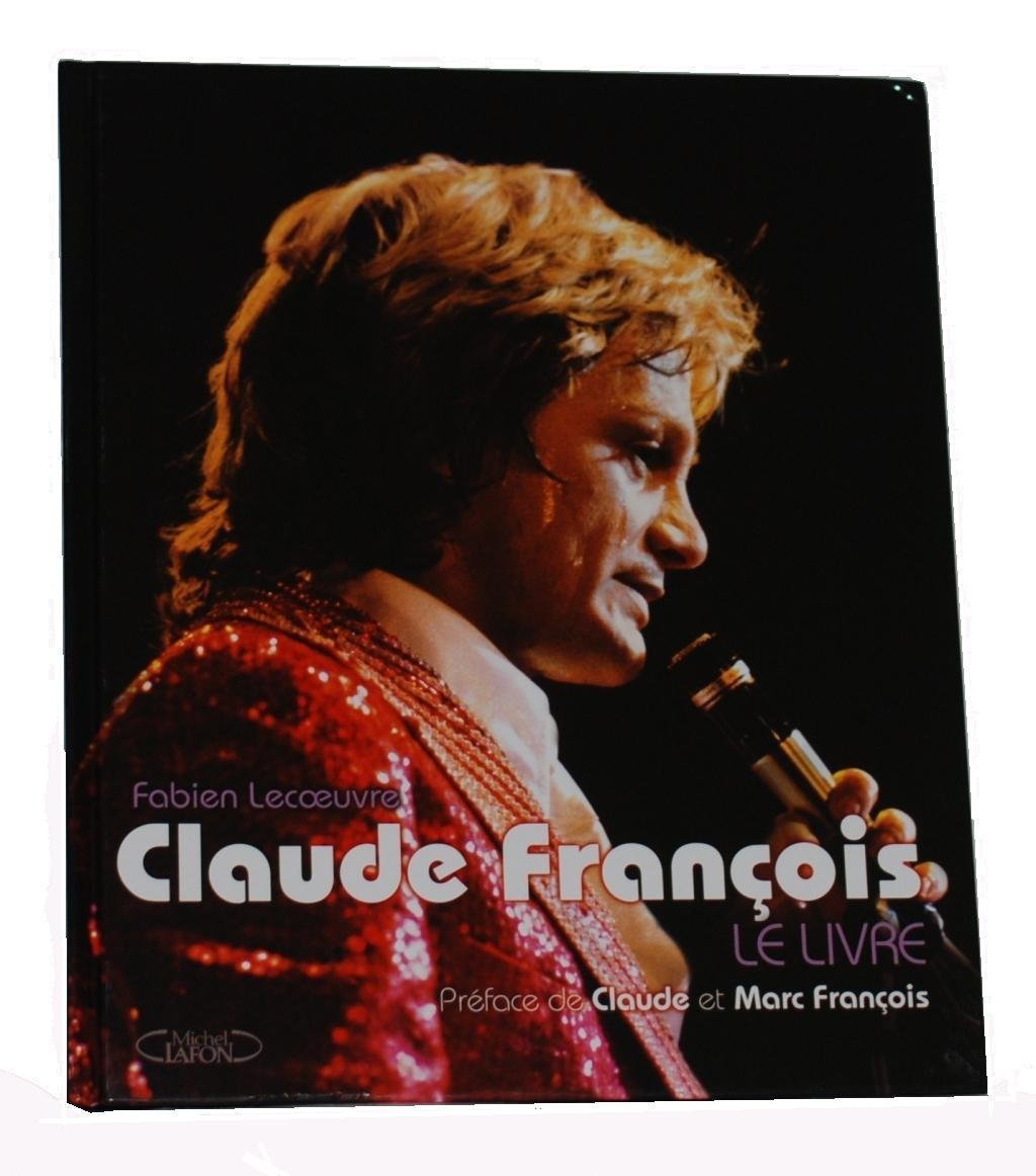 Claude François le livre Arts & Music