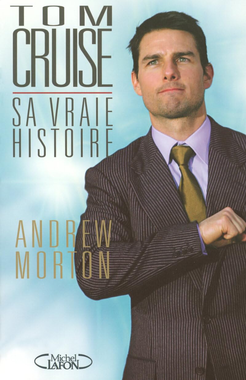 Tom Cruise sa vraie histoire Essays & Short Stories