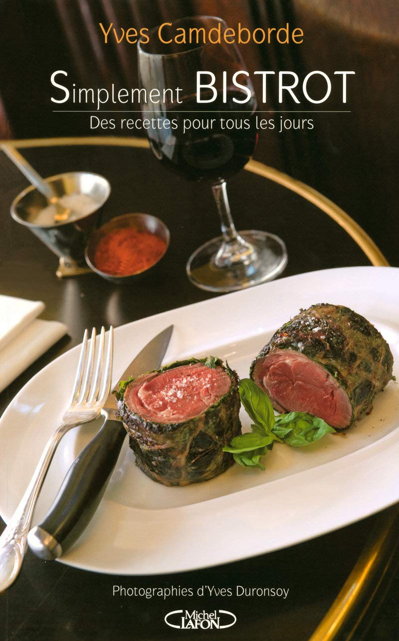 Simplement bistrot des recettes pour tous les jours Leisure, Home & Garden