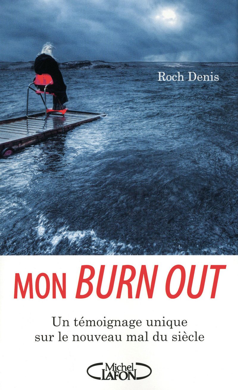 Mon burn out - Un témoignage unique sur le nouveau mal du siècle Memories