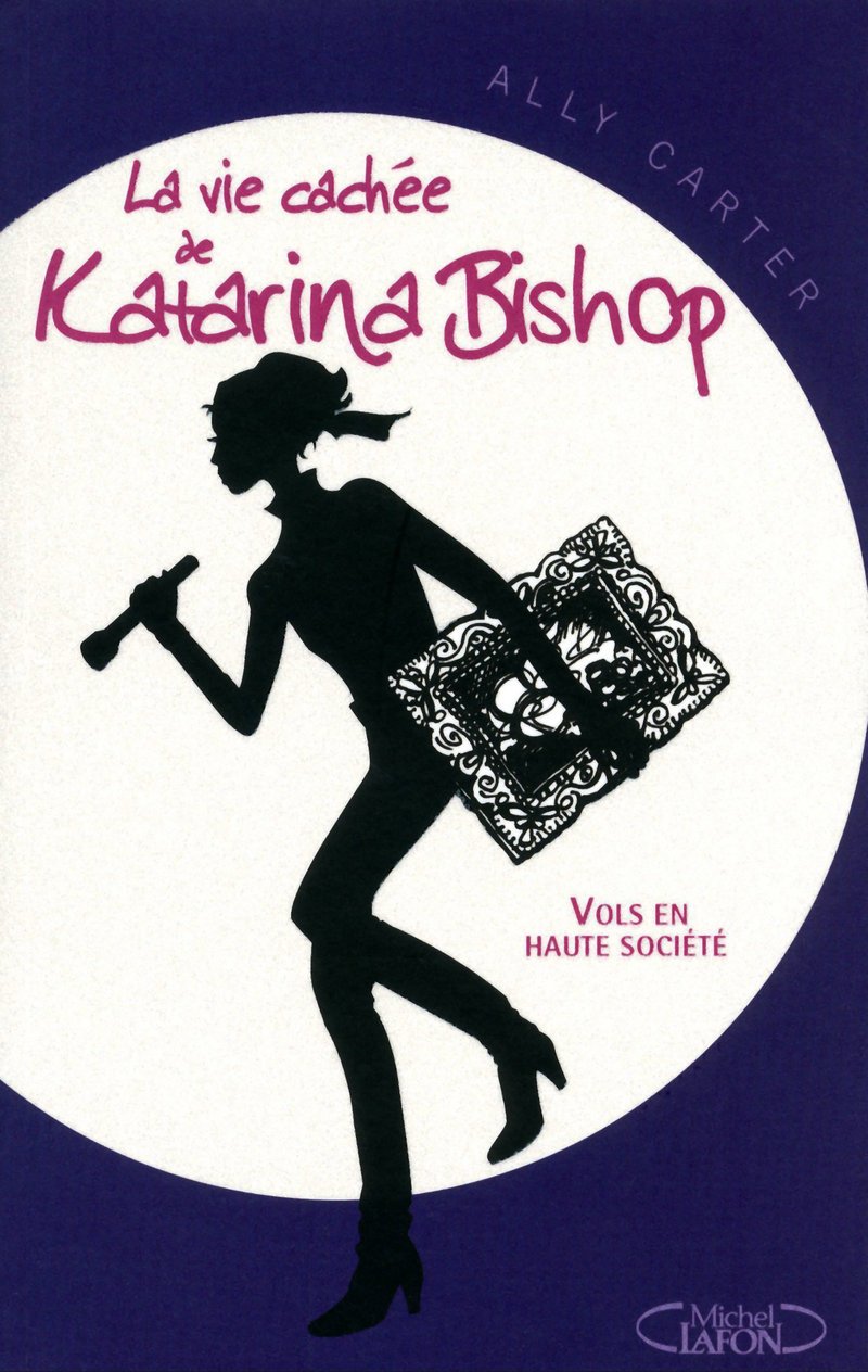 La vie cachée de Katarina Bishop - tome 1 Vols enhaute société Fiction