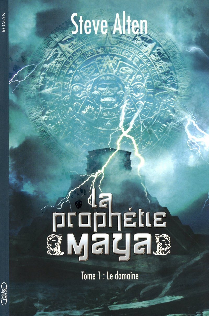 La prophétie maya (trilogie) tome 1: Le domaine (1) book