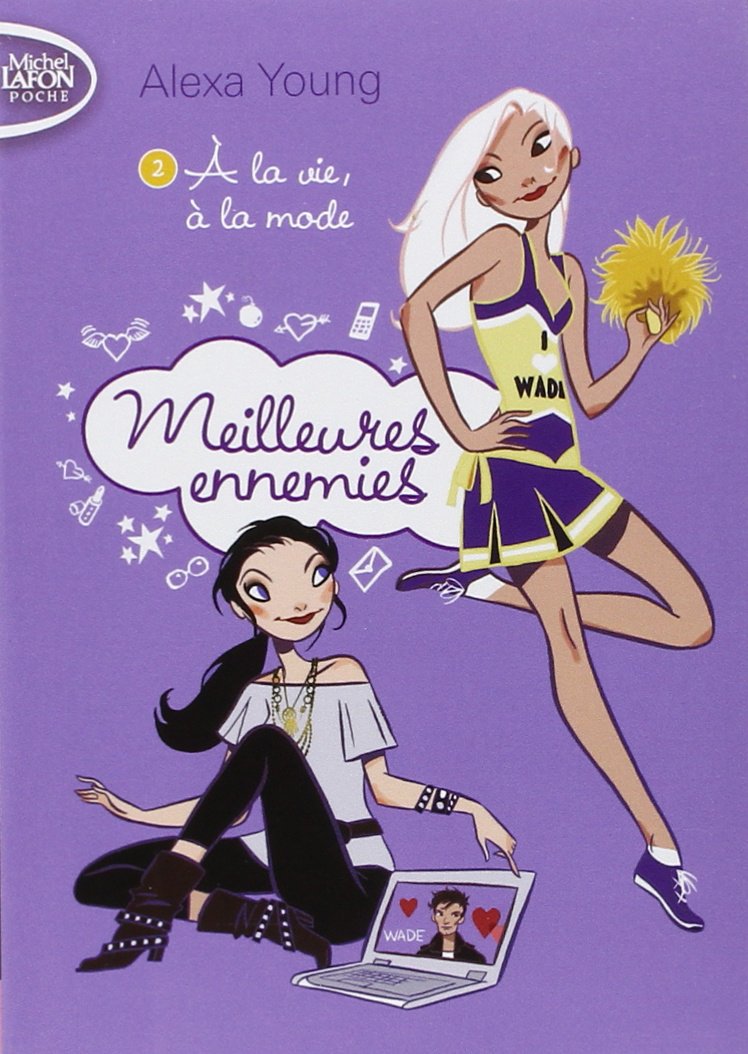 Meilleures ennemies T02 A la vie, à la mode (2) Romance