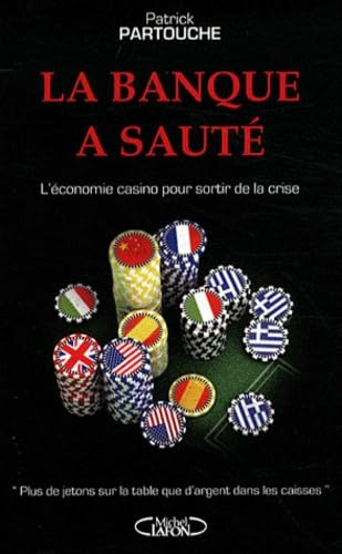 La banque a sauté! L'économie casino pour sortir de la crise Essays & Short Stories