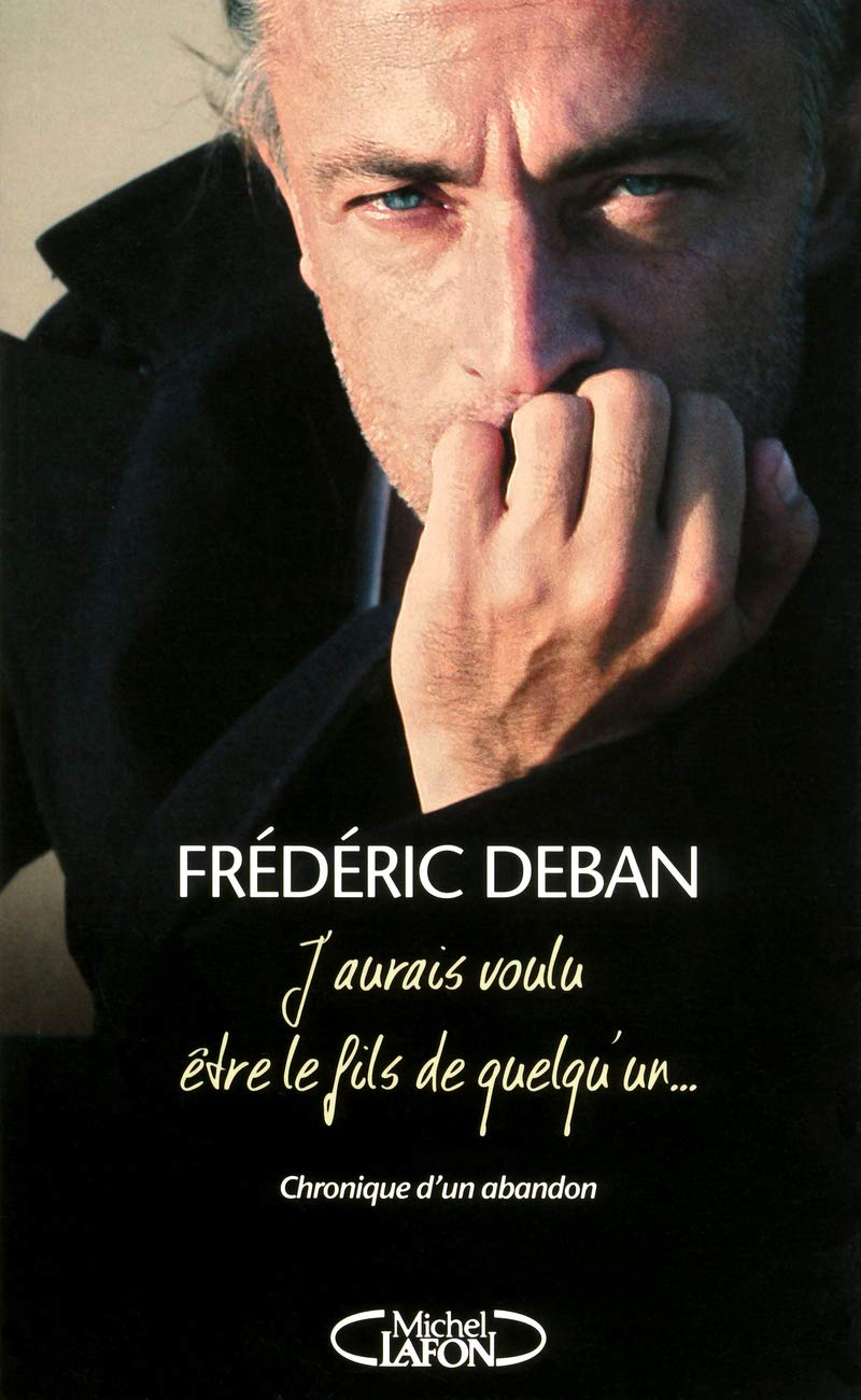 J'aurais voulu être le fils de quelqu'un Books