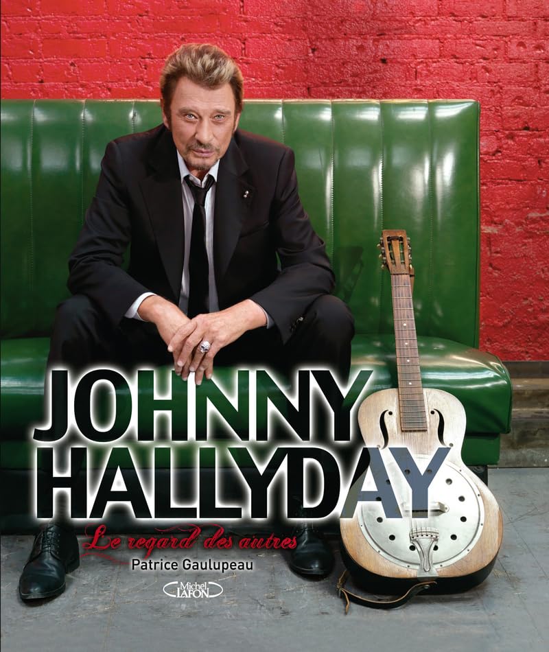 Johnny Hallyday: le regard des autres réédition book