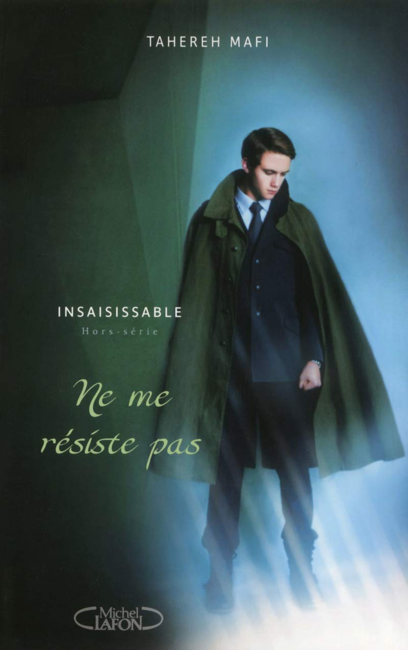 Insaisissable Hors-Série - Ne me résiste pas Romance