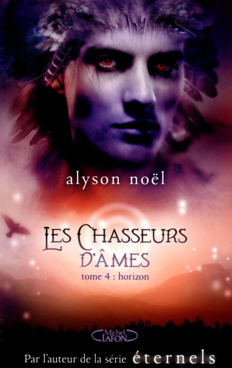 Les chasseurs d'âmes - tome 4 Horizon Romance