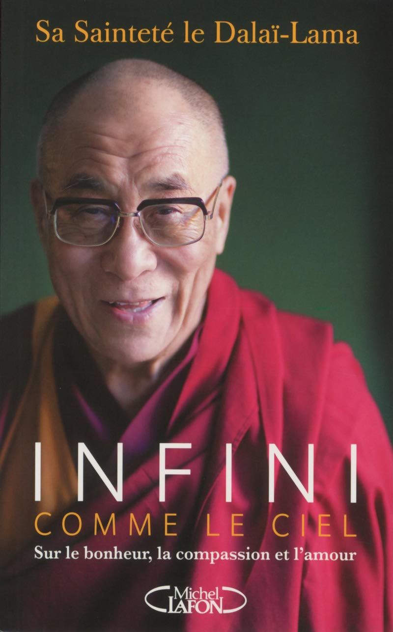 Infini comme le ciel - Sur le bonheur, la compassion et l'amour Religion & Esotericism
