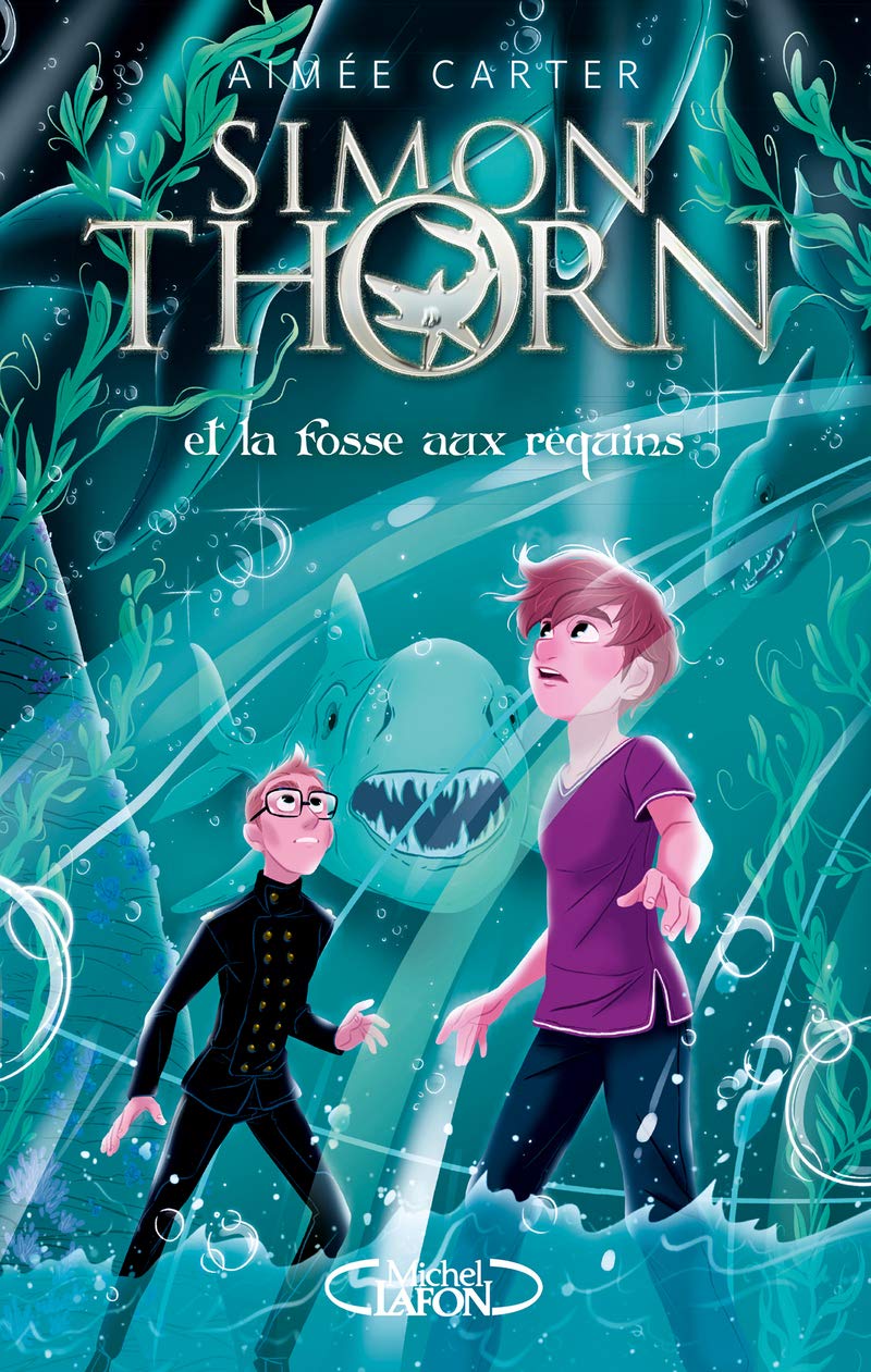Simon Thorn - Tome 3 Et la fosse aux requins (3) Novels & Short Stories