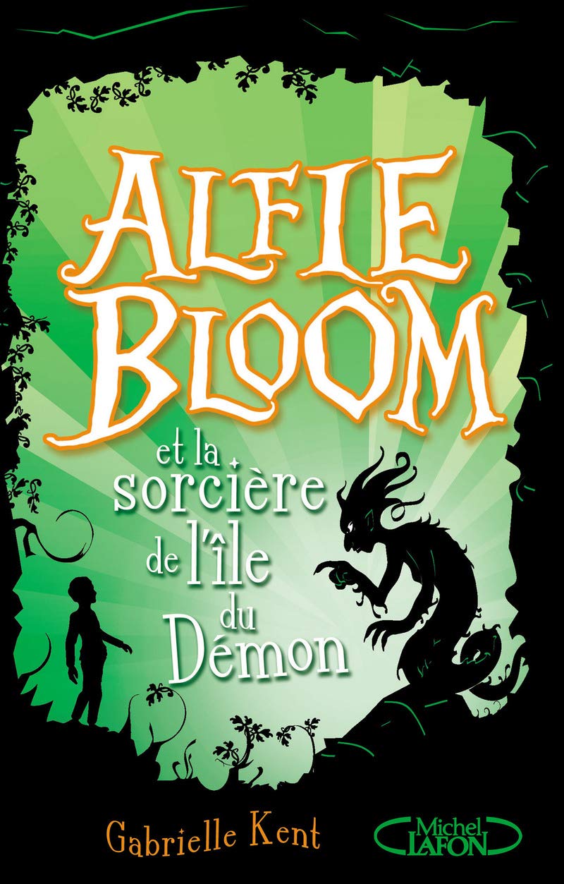 Alfie Bloom - tome 3 Et la sorcière de l'île du démon Romance