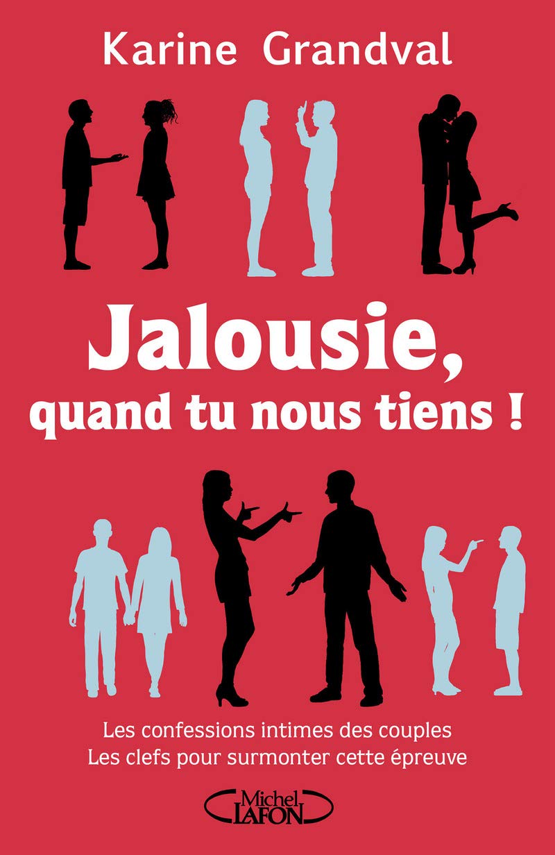 Jalousie quand tu nous tiens ! book