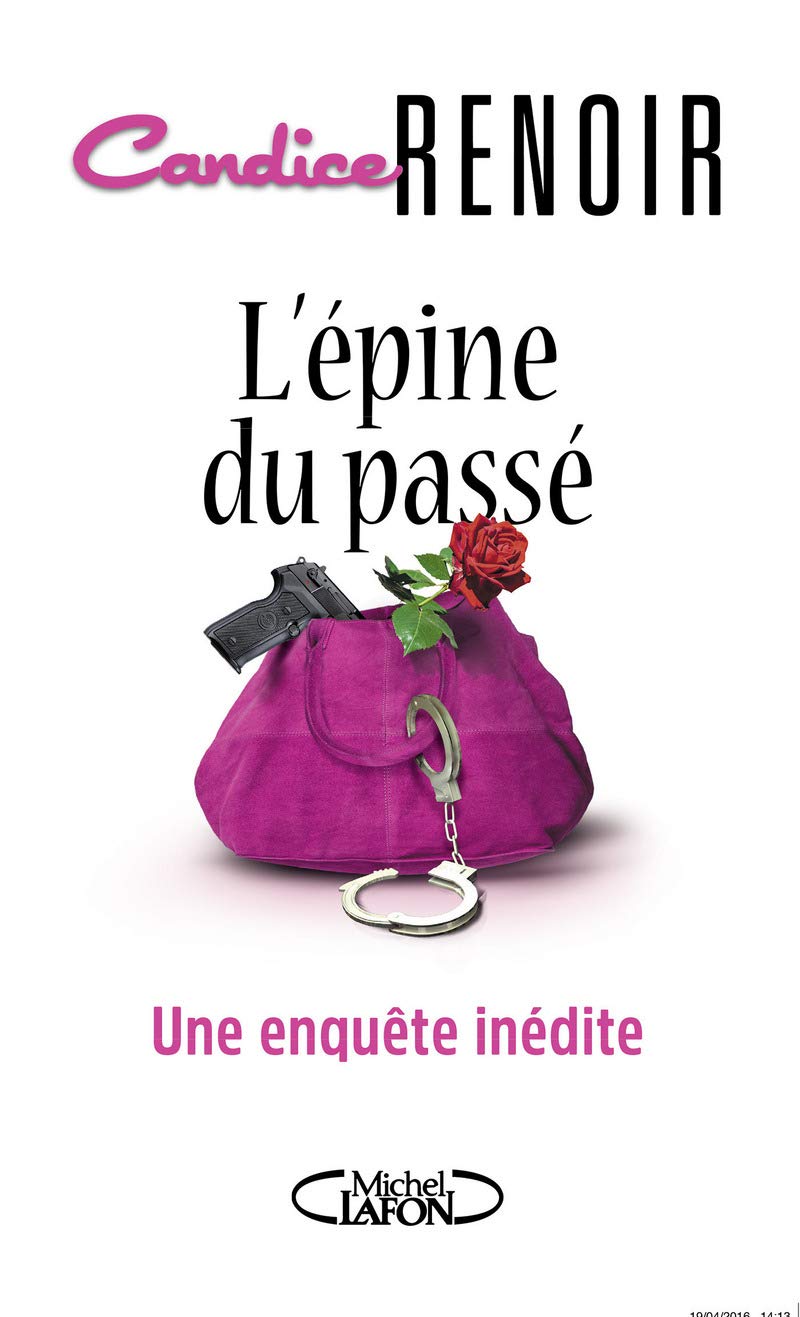 L'épine du passé: Une enquête inédite Contemporary literature