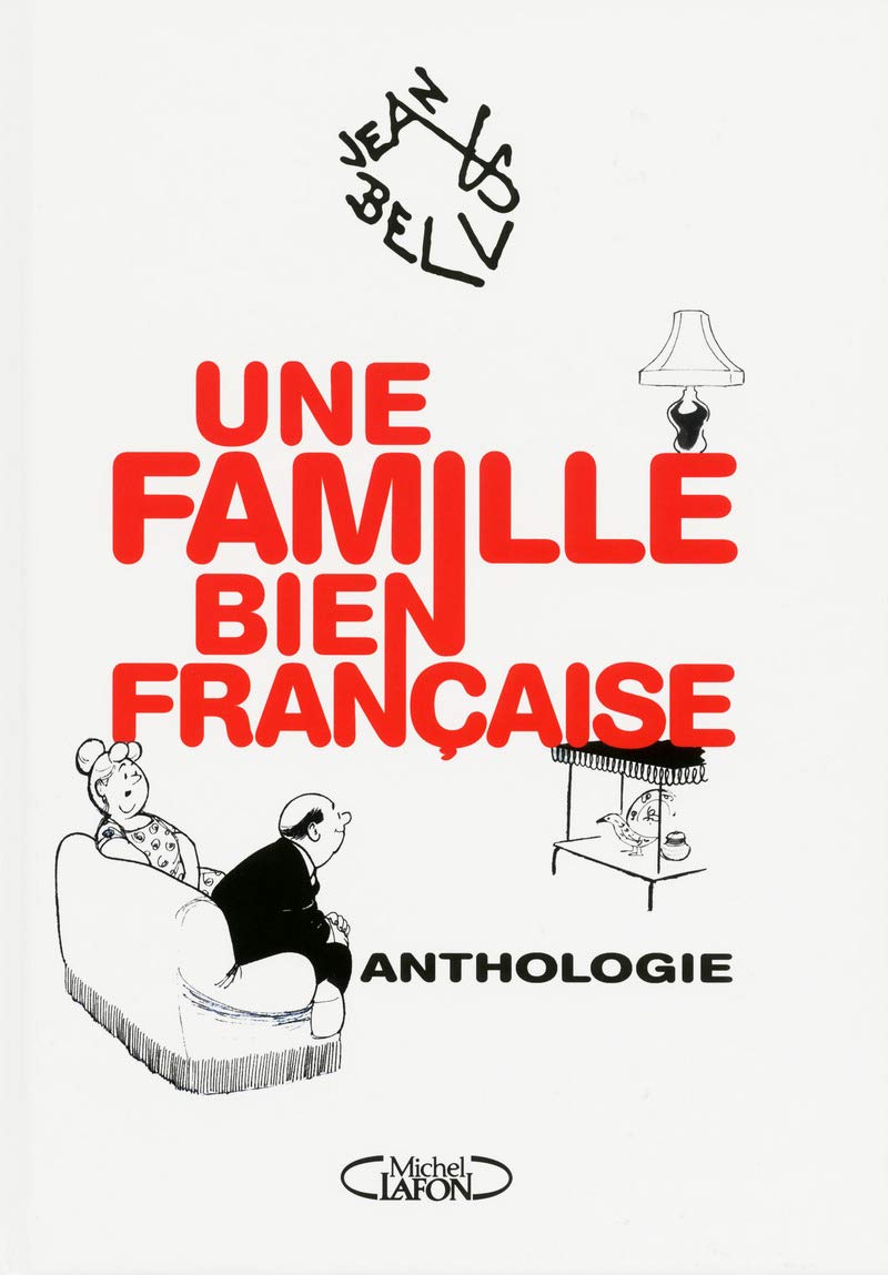 Une famille bien française - Anthologie Humour & Satire