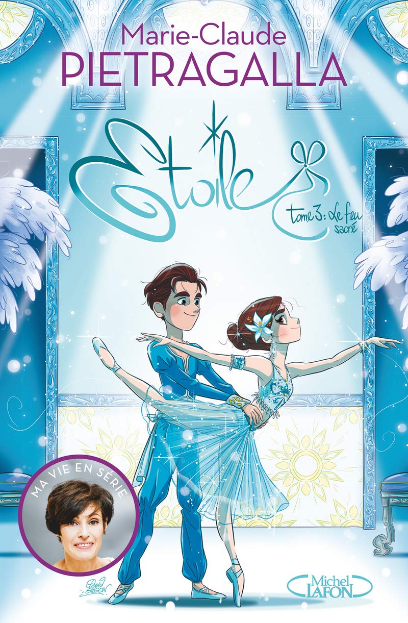 Etoile - Tome 3 - Le feu sacré (3) Novels & Short Stories