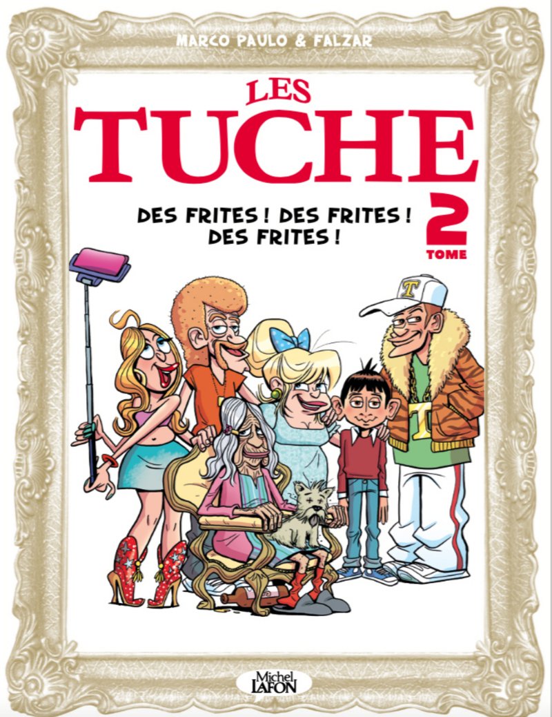 Les Tuche - tome 2 Des frites ! Des frites ! Des frites ! (02) Cartoons