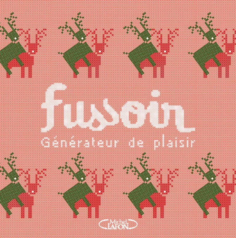 Fussoir - Générateur de plaisir book