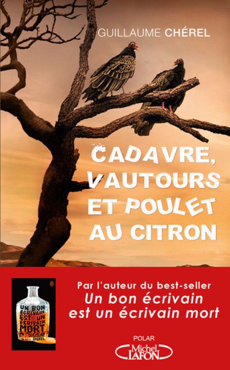 Cadavre, vautours et poulet au citron book
