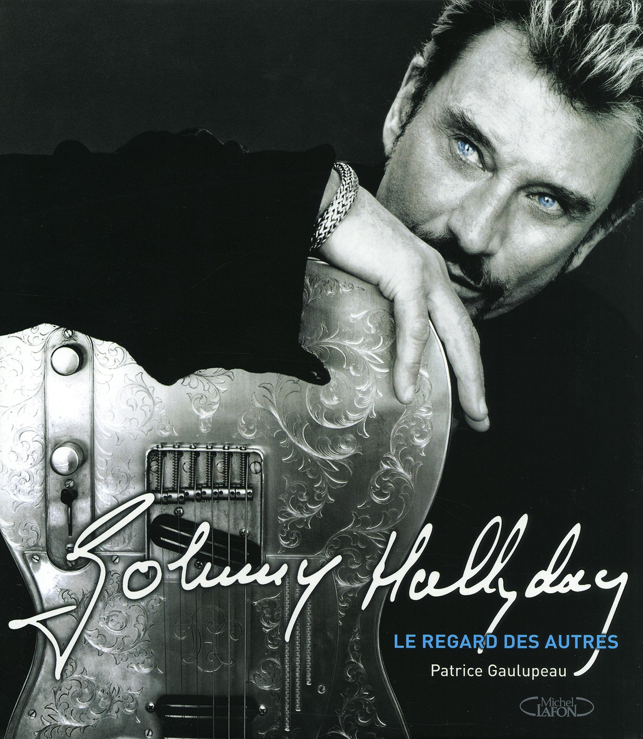 Johnny Hallyday - Le regard des autres Arts & Music