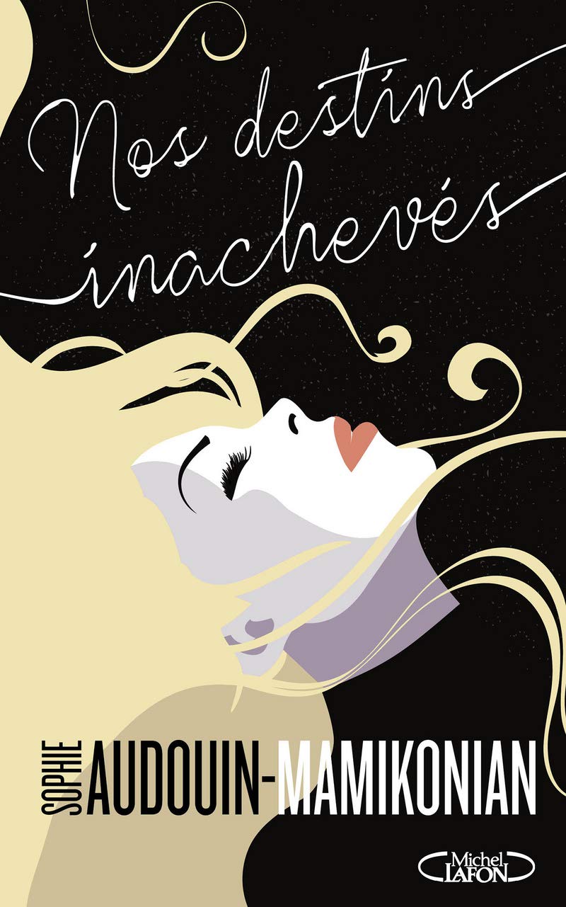 Nos destins inachevés book