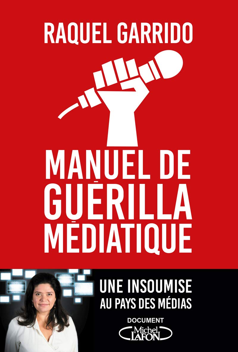Manuel de guérilla médiatique book