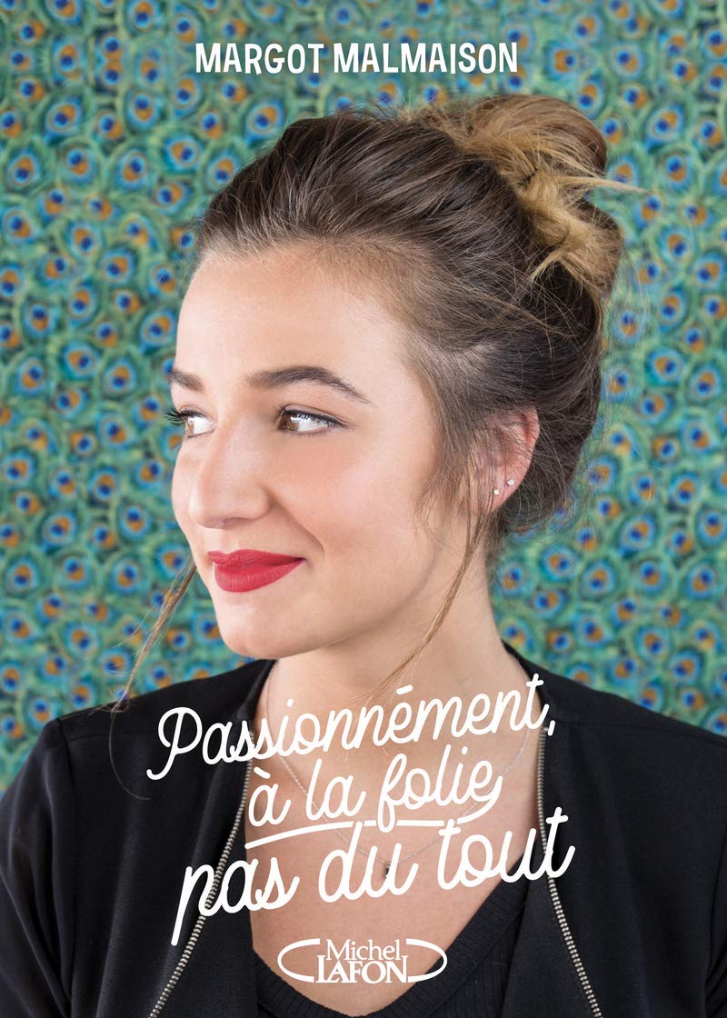 Passionnément, à la folie, pas du tout book