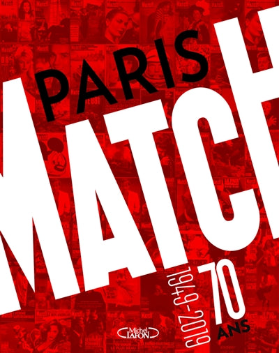 Product Image: Paris-Match : 1949-2019 : 70 ans