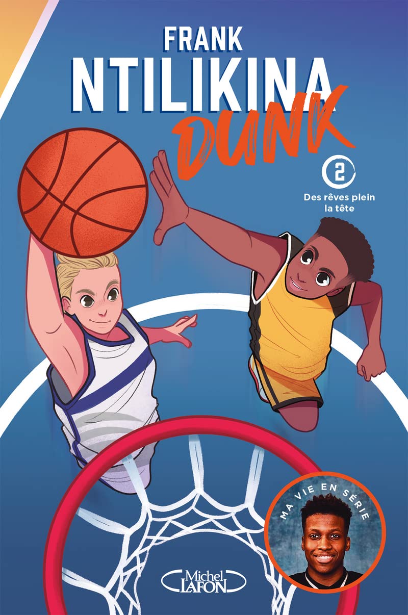 Dunk - Tome 2 Des rêves plein la tête (02) book