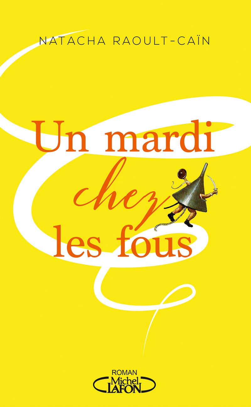 Un mardi chez les fous book
