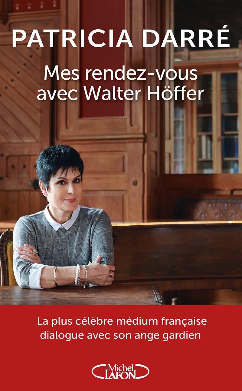 Mes rendez-vous avec Walter Höffer: L'ange gardien venu des ténèbres Memories
