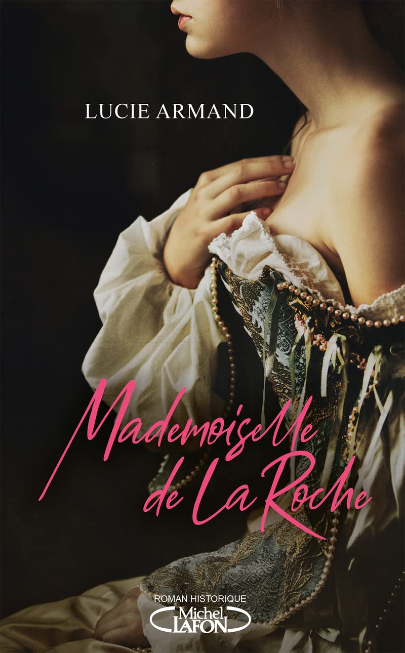 Mademoiselle de la Roche Fiction