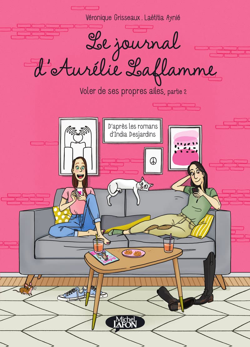 Le journal d'Aurélie Laflamme - Voler de ses propres ailes - Partie 2 book