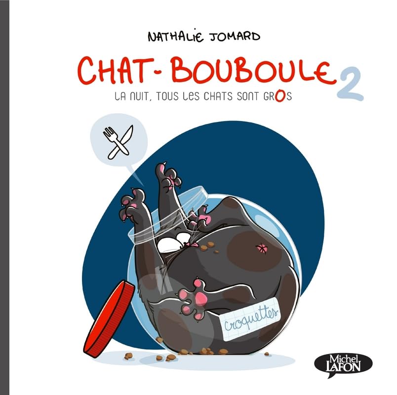 Chat-Bouboule - Tome 2 La nuit, tous les chats sont gros (2) book