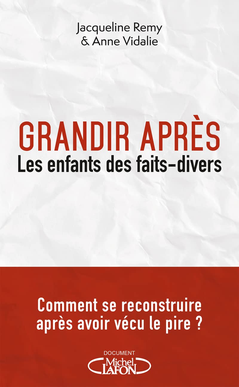 Grandir après - Les enfants des faits divers book
