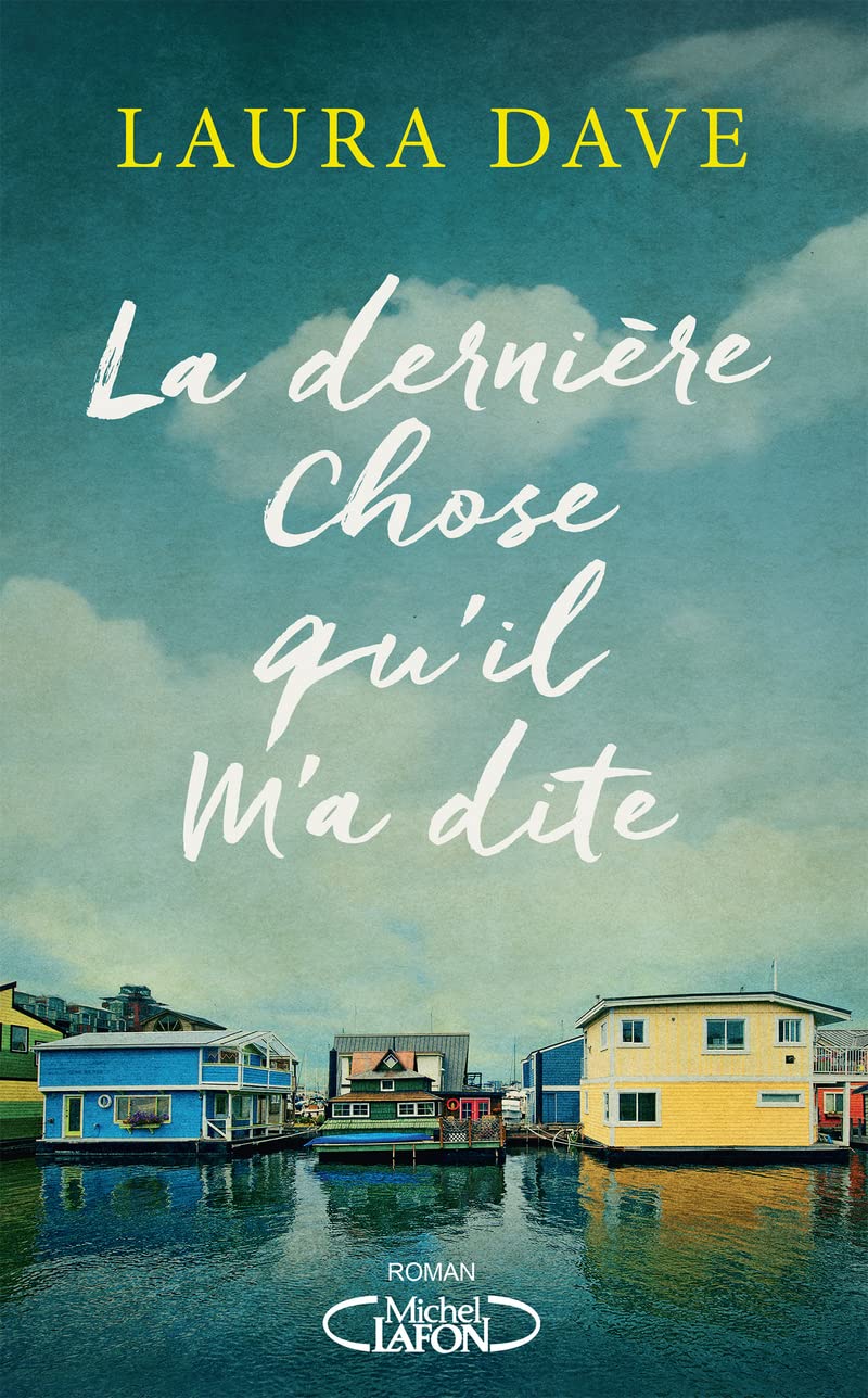 La dernière chose qu'il m'a dite book