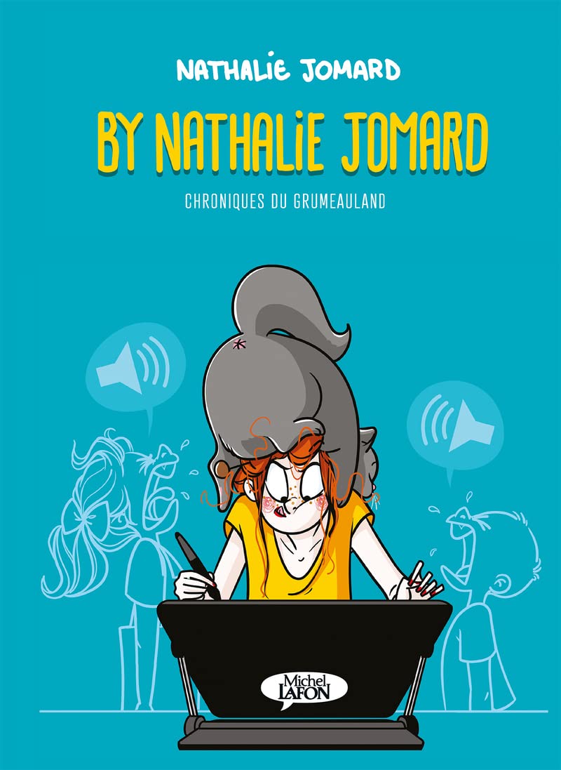 By Nathalie Jomard - Chroniques du Grumeauland book