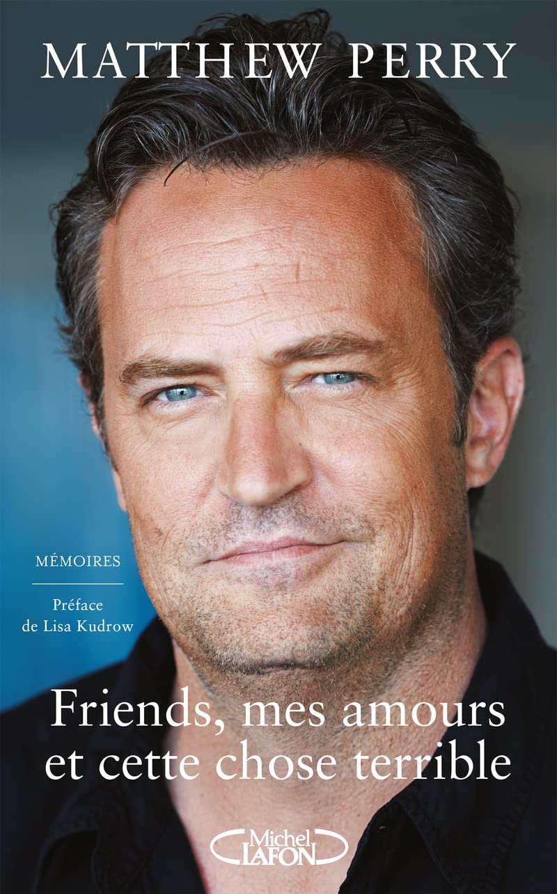 Friends, mes amours et cette chose terrible: Mémoires Media & Communication