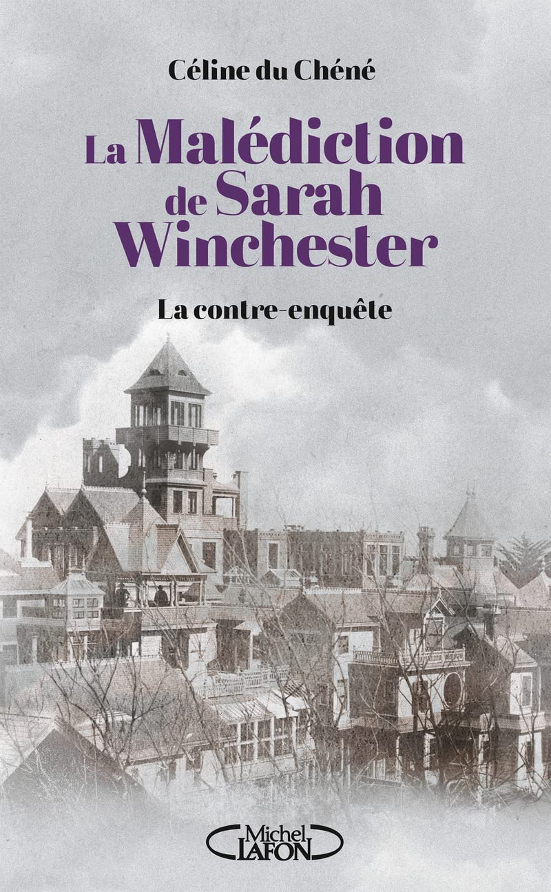 La Malédiction de Sarah Winchester - La contre enquête Religion & Esotericism