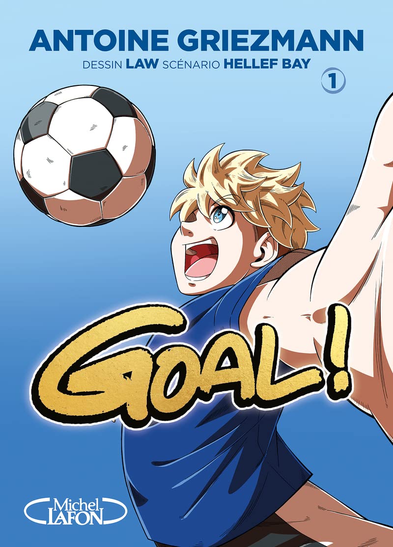 Goal ! - Nouvelle édition - Tome 1 book