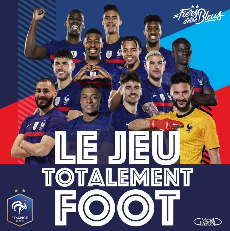 Le jeu totalement foot - Jouez avec l'équipe de France ! book