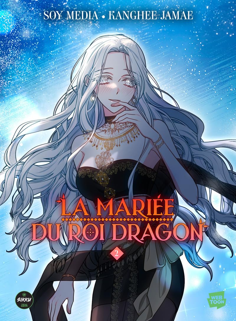 La Mariée du roi dragon - Tome 2 book